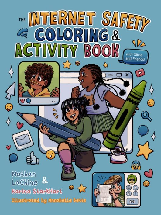 The Internet Safety Coloring & Activity Book