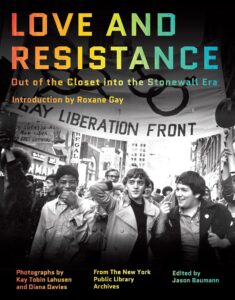 Love and Resistance Book Cover - LGBTQ+ Stonewall Era History Photography.