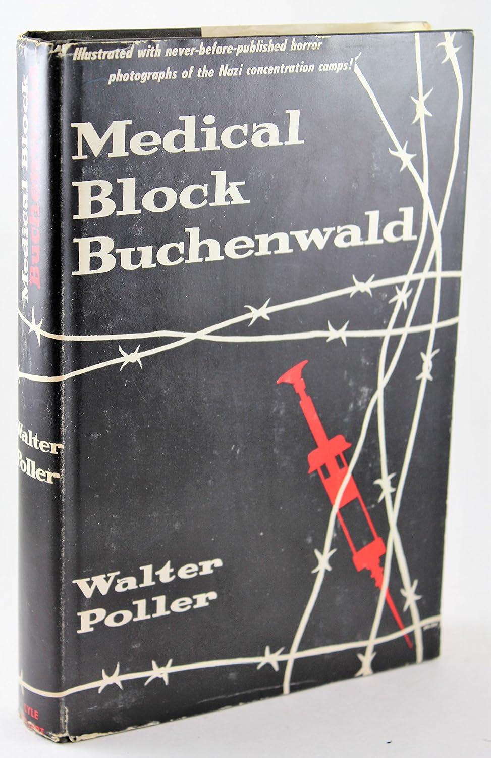 Medical Block, Buchenwald – the Personal Testimony of Inmate 996, Block 36
